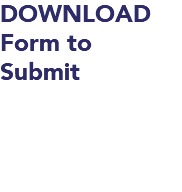 DOWNLOAD Form to Submit